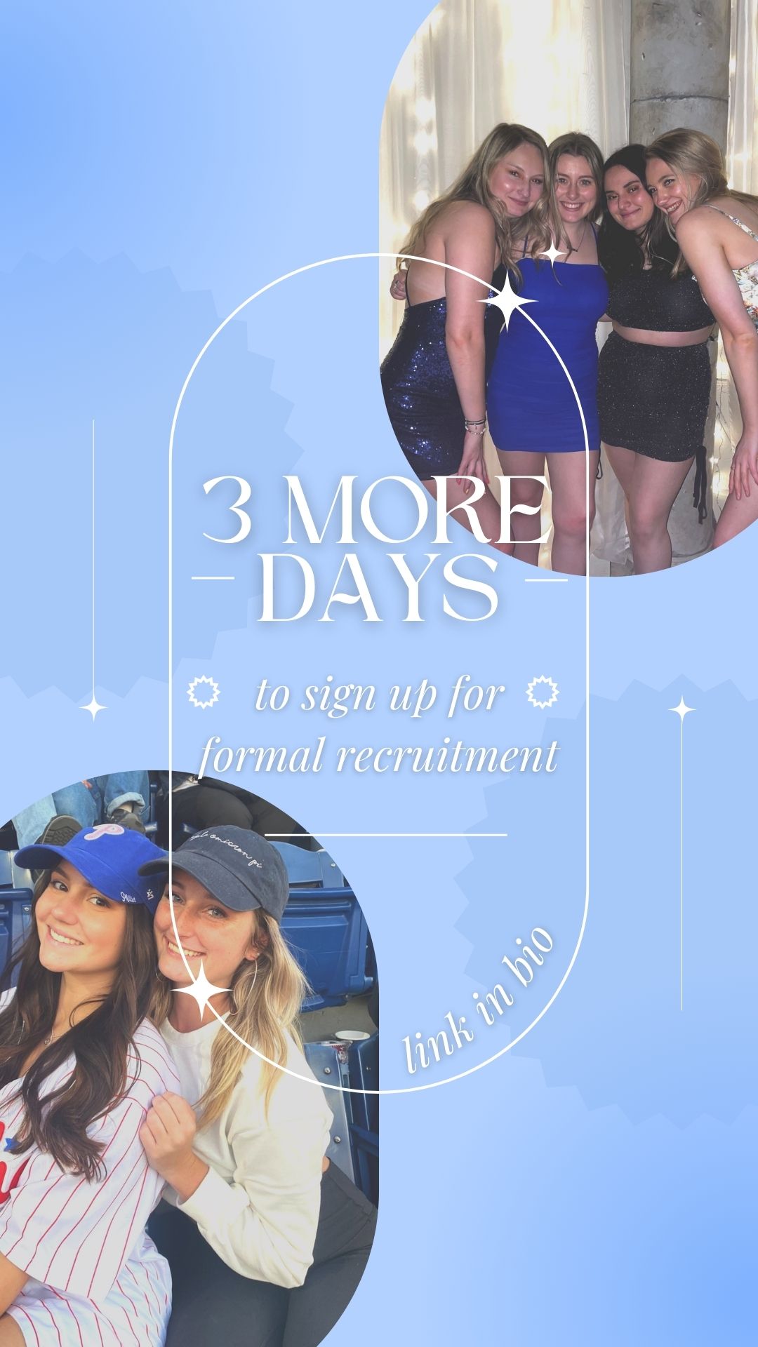 Photo collage with blue background, letting people know that there are only three days left to sign up for formal recruitment.